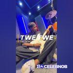 Kizz Daniel – Twe Twe