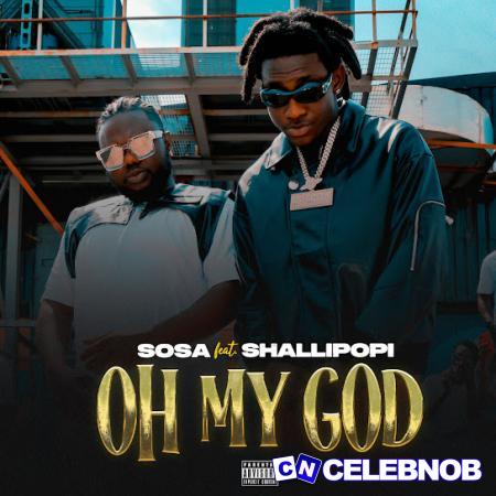 Cover art of Bright Sosa – Oh My God Ft Shallipopi