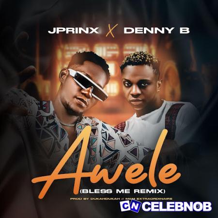 Cover art of Jprinx – Awele ft DennyB