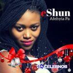 EShun – Afehyia Pa