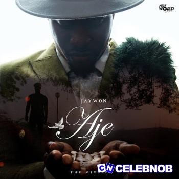 Cover art of Jaywon – Aje ft. Barry Jhay & Lyta