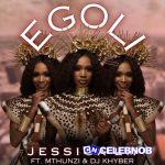 Jessica LM – eGoli Ft Mthunzi & DJ Khyber