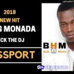 King Monada – Passport Ft Ck The DJ