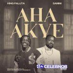 King Paluta – Aha Akye ft Samini