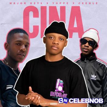 Cover art of Major Keys – Cina Ft. Yuppe & Ceehle