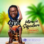 Mike Abdul – Miracle Signature