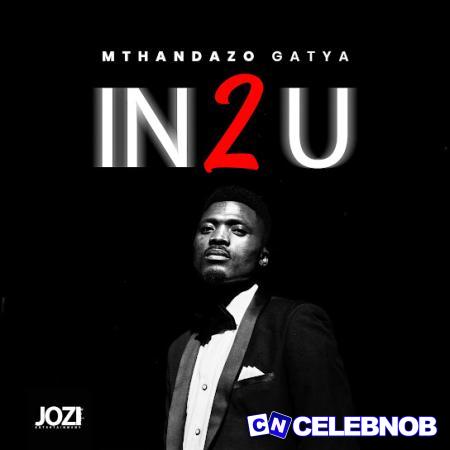 Cover art of Mthandazo Gatya – IN 2 U