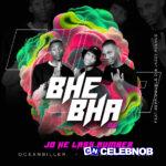 Ocean Biller – Bhebha 2.0 Ft. Omaannn, Tskay, Bepa, Double D & Jazzy Avenue