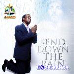 Pastor J. A. Adelakun – Send down the rain