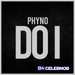 Phyno – Do I (Remix) Ft. Burna Boy