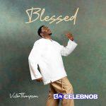 Victor Thompson – THIS YEAR (Blessings) (Extended Version) Ft. Ehis 'D' Greatest