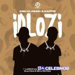 Amu Classic – iDlozi Ft Kappie, LeeMcKrazy, Guyu Pane, Muziqal Tone & Sinny Man'Que