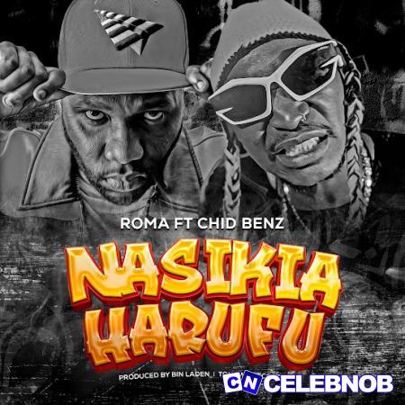 Cover art of Roma Mkatoliki – Nasikia Harufu ft. Chid Benz