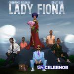 Cobhams Asuquo – Lady Fiona ft Sauti Sol