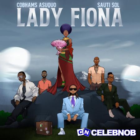 Cover art of Cobhams Asuquo – Lady Fiona ft Sauti Sol