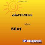 DJ Tansho – Grateness Mara Beat