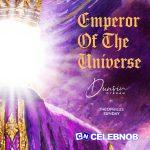 DUNSIN OYEKAN – Emperor of the Universe