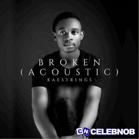 Cover art of Kaestrings – Broken (Acoustic)