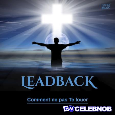 Cover art of LeadbacK – Comment ne pas Te louer