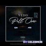 Vedo – Pull Over