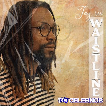 Cover art of Jay Rox – Waistline