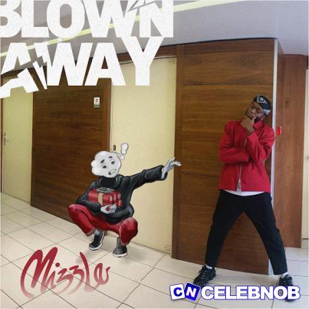 Cover art of Mizzle – Blown Away