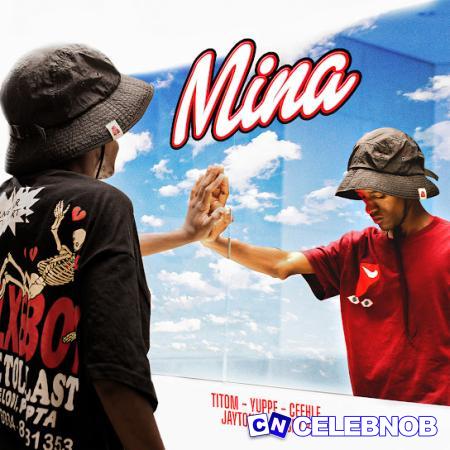 Cover art of Titom – Mina ft Yuppe, Ceehle, Jaytone & Krispy K