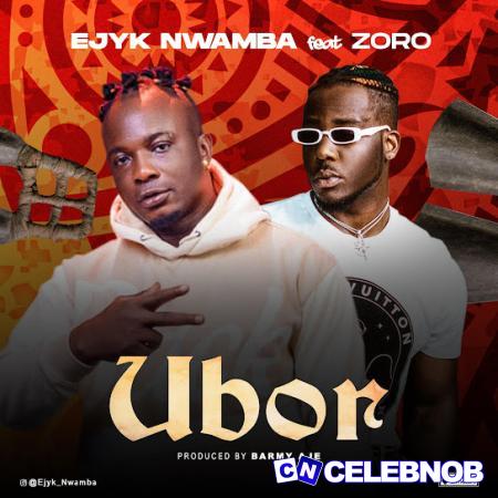 Cover art of Ejyk Nwamba – Ubor Ft. Zoro