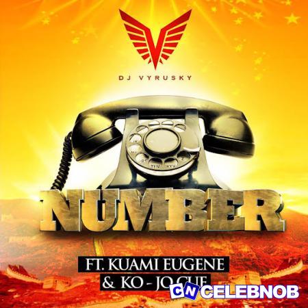 Cover art of DJ Vyrusky – Number Ft. Kuami Eugene & Ko-Jo Cue