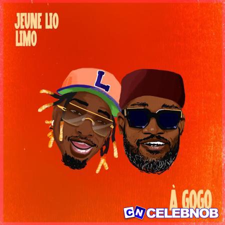 Jeune Lio – A GOGO ft LIMO Latest Songs