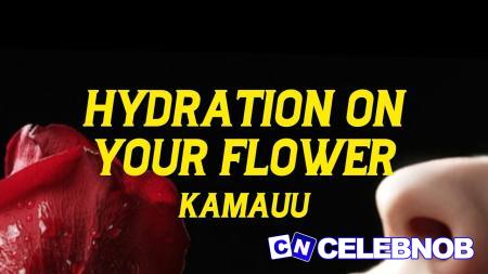 Kamauu – Garden Latest Songs