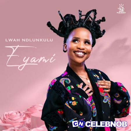 Cover art of Lwah Ndlunkulu – Eyami