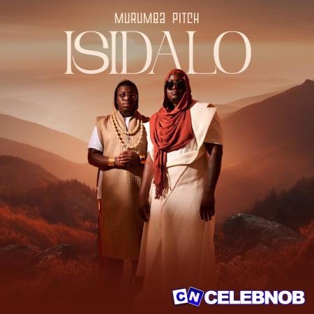 Cover art of Murumba Pitch – Isidalo (Intro) ft Zamoh Cofi