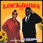 Rose May Alaba – Lockdown 2.0 F  Camidoh