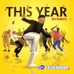 Rotimikeys – Na Me Get This Year