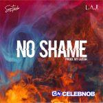 Sean Tizzle – No Shame Ft L.A.X