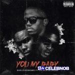 SHELOVESKAMO – you my baby Ft Ch'cco & Crush