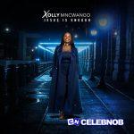 Xolly Mncwango – Ungukuphila