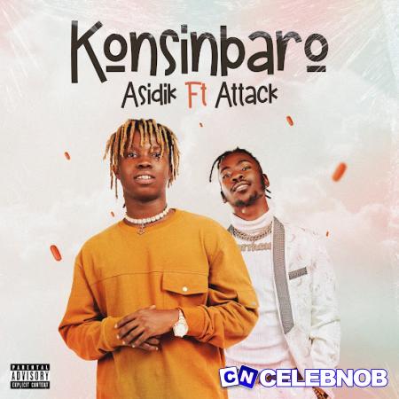 Cover art of Asidik – Konsinbaro ft. Attack