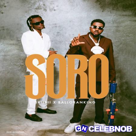 Cover art of Skiibii – Soro ft. Balloranking