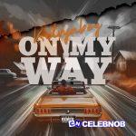 Kelvyn Boy – On My Way