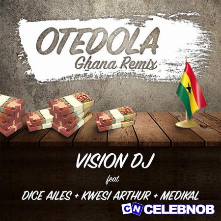 Cover art of Vision DJ – Otedola Ghana Remix