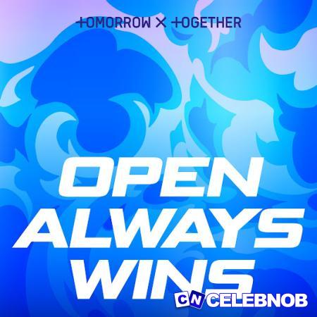 Cover art of TOMORROW X TOGETHER – Open Always Wins