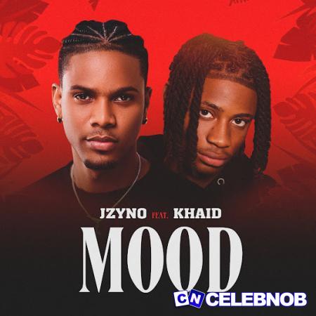 Cover art of JZyNO – Mood ft. Khaid