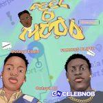 Outsyd DJ – Feel D Mood ft. Famous Pluto, Outsyd Eddie & Tega Boi DC