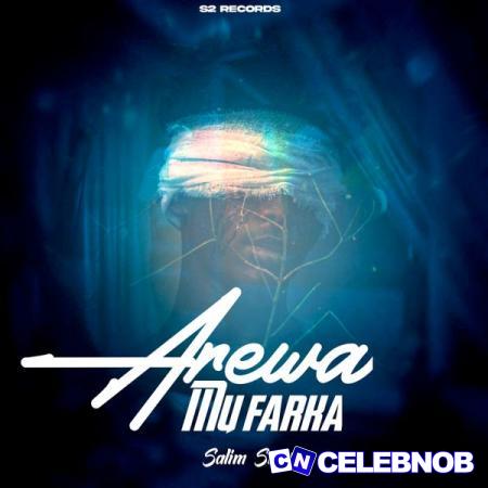 Cover art of Salim Smart – Arewa Mu Farka