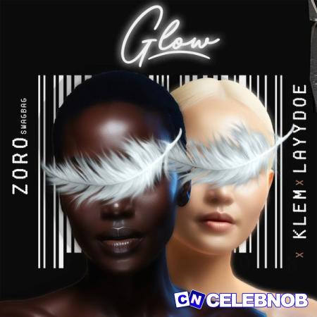 Cover art of Zoro Swagbag – Glow ft. Klem & Layydoe