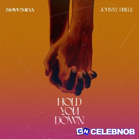 Cover art of Novemba – Hold You Down Ft Johnny Drille