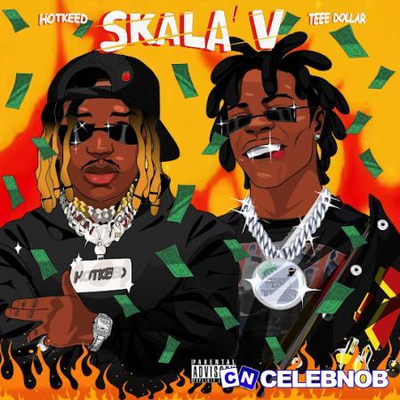 Cover art of Hotkeed – Skala V Ft. Teee Dollar