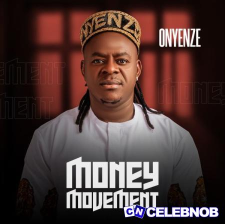 Cover art of Onyenze – Money Movement